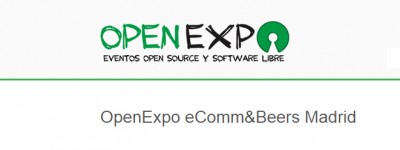 OpenExpo eComm&Beers, el evento sobre plataformas open source para eCommerce