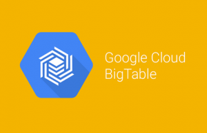 Google Cloud BigTable, el nuevo servicio de almacenamiento Big Data de Google